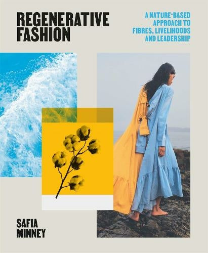Regenerative Fashion - Safia Minney